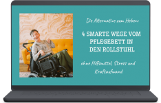 Die Alternative zum Heben: 4 smarte Wege vom Pflegebett in den Rollstuhl ohne Hilfsmittel, Streß und Kraftaufwand